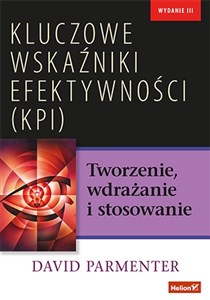 Picture of Kluczowe wskaźniki efektywności KPI Tworzenie, wdrażanie i stosowanie