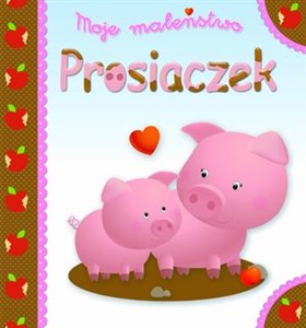 Picture of Moje maleństwo Prosiaczek