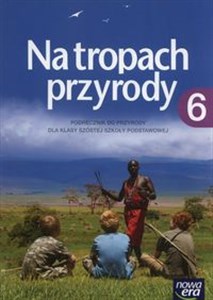 Picture of Na tropach przyrody 6 Podręcznik Szkoła podstawowa