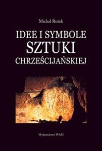 Picture of Idee i symbole sztuki chrześcijańskiej