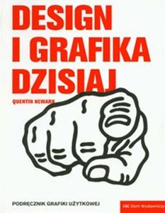 Picture of Design i grafika dzisiaj Podręcznik grafiki użytkowej