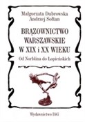 polish book : Brązownict... - Małgorzata Dubrowska, Andrzej Sołtan
