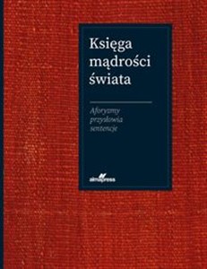 Picture of Księga mądrości świata Aforyzmy, przysłowia, sentencje