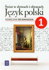 Picture of Świat w słowach i obrazach 1 Język polski Podręcznik gimnazjum