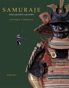 Obrazek Samuraje Dzieje japońskich wojowników
