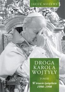 Obrazek Droga Karola Wojtyły t.3