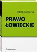 Prawo łowi... - Witold Daniłowicz - Ksiegarnia w UK