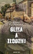 Glina a zł... - Aneta Wybieralska -  books from Poland