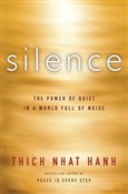 Silence Th... - Thich Nhat Hanh -  Książka z wysyłką do UK