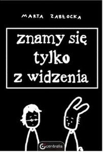 Obrazek Znamy się tylko z widzenia