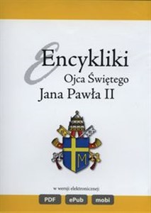 Obrazek Encykliki Ojca Świętego Jana Pawła II + Bibliografia Karola Wojtyły Jana Pawła II
