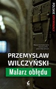 Zobacz : Malarz obł... - Przemysław Wilczyński
