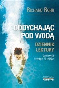 Picture of Oddychając pod wodą Duchowość i Program 12 Kroków. Dziennik lektury