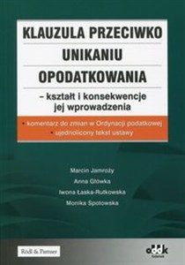 Obrazek Klauzula przeciwko unikaniu opodatkowania - kształt i konsekwencje jej wprowadzenia