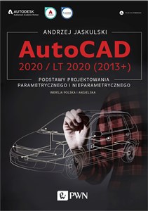 Picture of AutoCAD 2020 / LT 2020 (2013+) Podstawy projektowania parametrycznego i nieparametrycznego. Wersja polska i angielska.