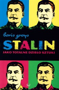 Obrazek Stalin jako totalne dzieło sztuki