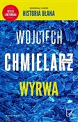 Książka : Wyrwa edyc... - Wojciech Chmielarz