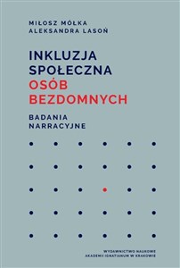 Picture of Inkluzja społeczna osób bezdomnych Badania narracyjne