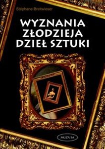 Picture of Wyznania złodzieja dzieł sztuki