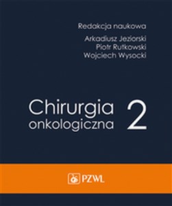 Picture of Chirurgia onkologiczna Tom 2