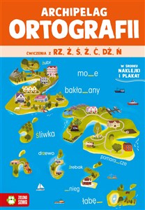 Picture of Archipelag ortografii Ćwiczenia z rz,ż, ś, ź, ć, dź, ń