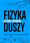 polish book : Fizyka dus... - Amit Goswami