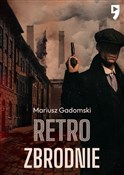 Książka : Retrozbrod... - Mariusz Gadomski