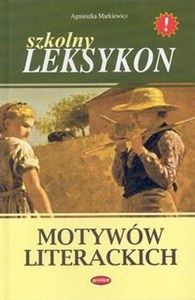 Picture of Szkolny leksykon motywów literackich