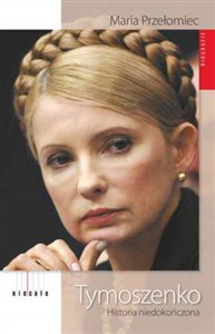 Picture of Tymoszenko Historia niedokończona