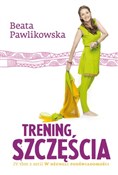 Trening sz... - Beata Pawlikowska -  books from Poland