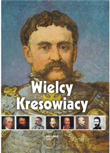 Obrazek Wielcy Kresowiacy