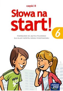 Obrazek Słowa na start 6 Podręcznik Część 2 Kształcenie językowe Szkoła podstawowa