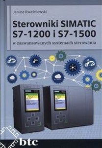 Obrazek Sterowniki SIMATIC S7-1200 i S7-1500 w zaawansowanych systemach sterowania