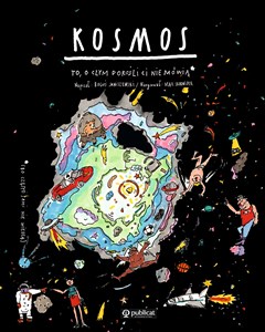 Picture of Kosmos To o czym dorośli Ci nie mówią