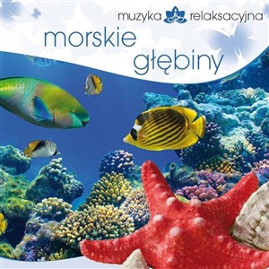 Picture of Muzyka relaksacyjna. Morskie głębiny CD