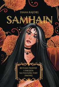 Picture of Samhain Rytuały, przepisy i zaklęcia na początek pory zimowej