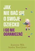 Polska książka : Jak nie ba... - Jeannine Mik, Sandra Teml-Jetter
