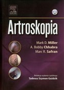 Artroskopi... - Mark D. Miller, A. Bobby Chhabra, Marc R. Safran -  Książka z wysyłką do UK