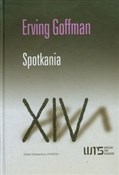 Książka : Spotkania - Erving Goffman