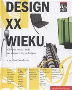 Picture of Design XX wieku Główne nurty i style we współczesnym designie