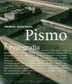 Pismo i ty... - Phil Baines, Andrew Haslam -  Książka z wysyłką do UK