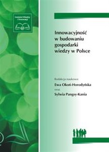 Picture of Innowacyjność w budowaniu gospodarki wiedzy w Polsce