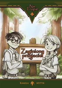 Picture of Na tropie. Zaginiony przyjaciel