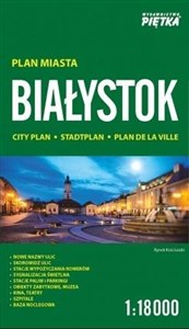 Obrazek Białystok 1:18000 plan miasta PIĘTKA