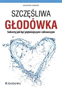 Obrazek Szczęśliwa głodówka Sekrety jak być piękniejszym i zdrowszym