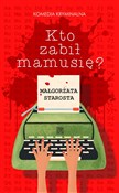 Kto zabił ... - Małgorzata Starosta -  Polish Bookstore 