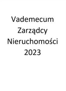 Picture of Vademecum Zarządcy Nieruchomości 2023