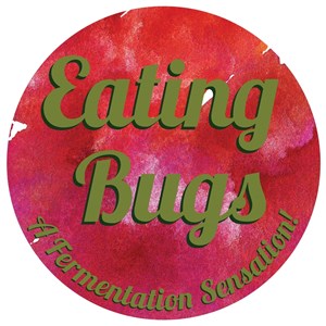 Obrazek Eating Bugs A Fermentation Sensation 262EWP03527KS