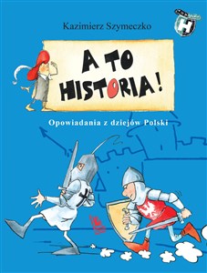 Picture of A to historia Opowiadania z dziejów Polski