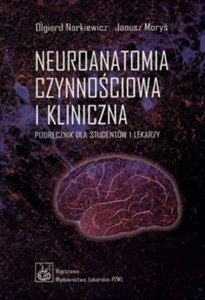 Obrazek Neuroanatomia czynnościowa i kliniczna